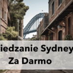 Zwiedzanie Sydney za darmo