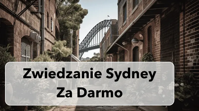 Zwiedzanie Sydney za darmo